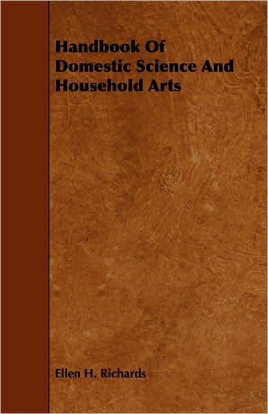Handbook of Domestic Science and Household Arts