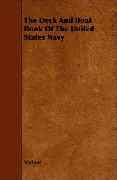 The Deck And Boat Book Of The United States Navy