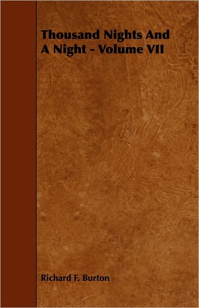 Thousand Nights And A Night - Volume Vii