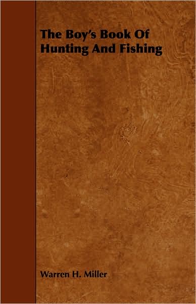 The Boy's Book of Hunting and Fishing