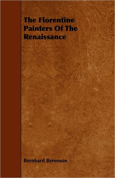The Florentine Painters Of The Renaissance