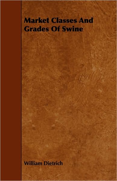 Market Classes And Grades Of Swine