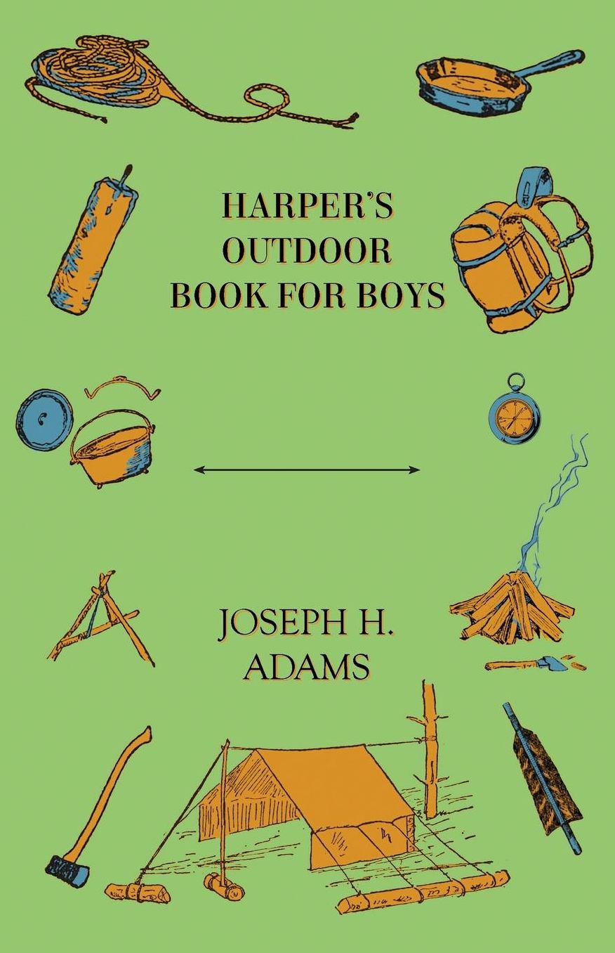 Harper's Outdoor Book For Boys