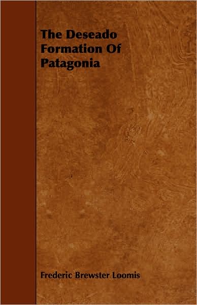 The Deseado Formation Of Patagonia