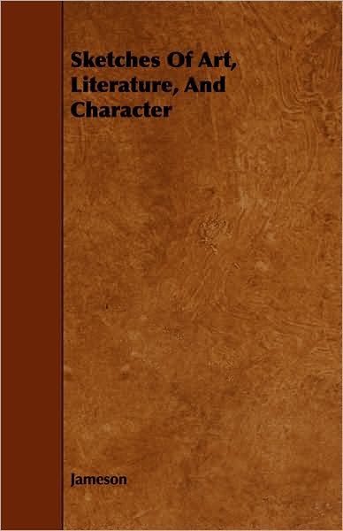 Sketches Of Art, Literature, And Character
