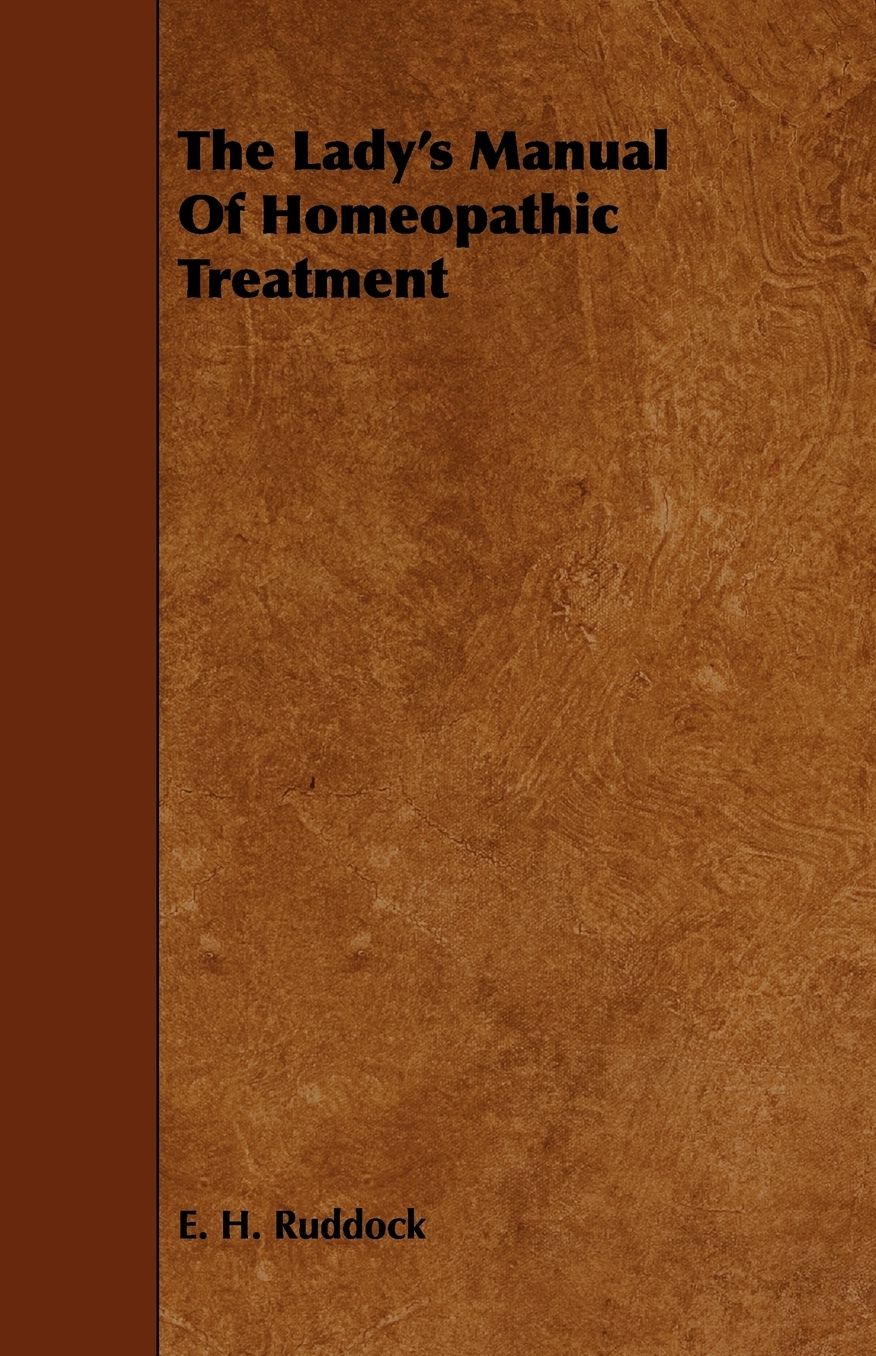 The Lady's Manual of Homeopathic Treatment
