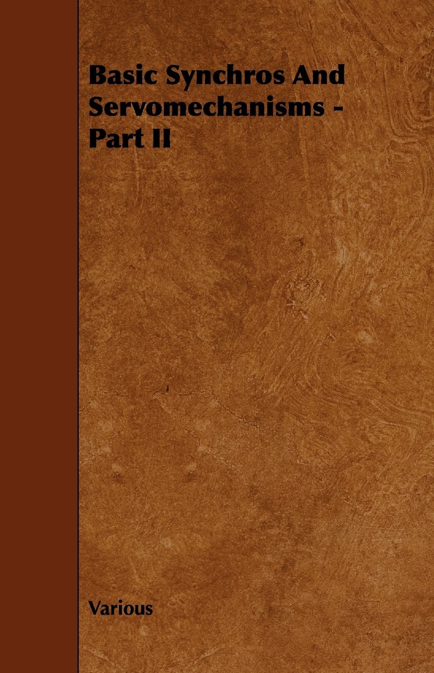 Basic Synchros And Servomechanisms - Part Ii