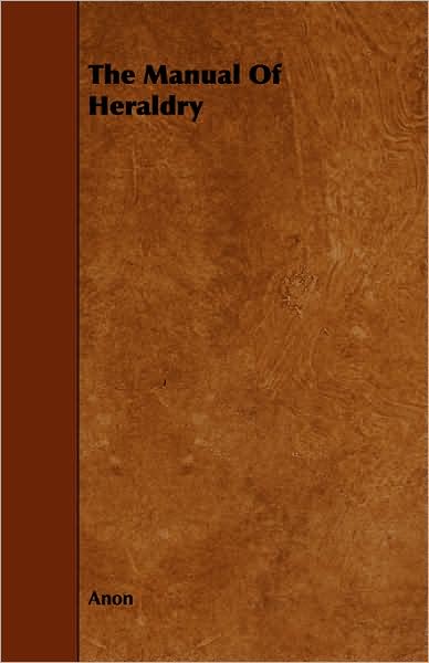 The Manual of Heraldry