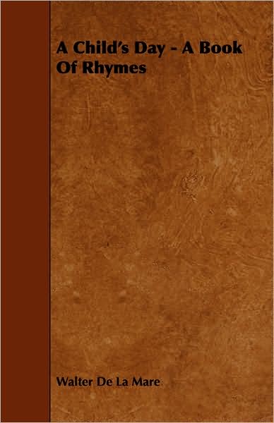 A Child's Day - A Book Of Rhymes