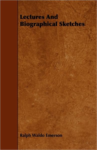 Lectures and Biographical Sketches