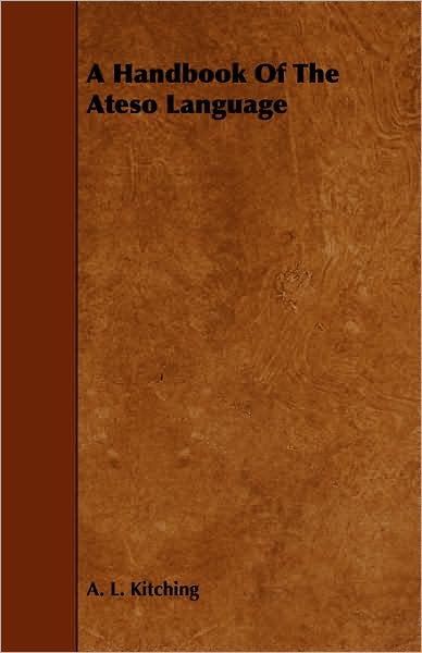 A Handbook Of The Ateso Language