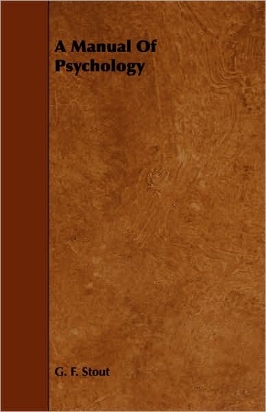 A Manual of Psychology