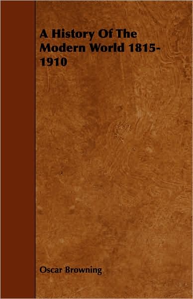 A History of the Modern World 1815-1910