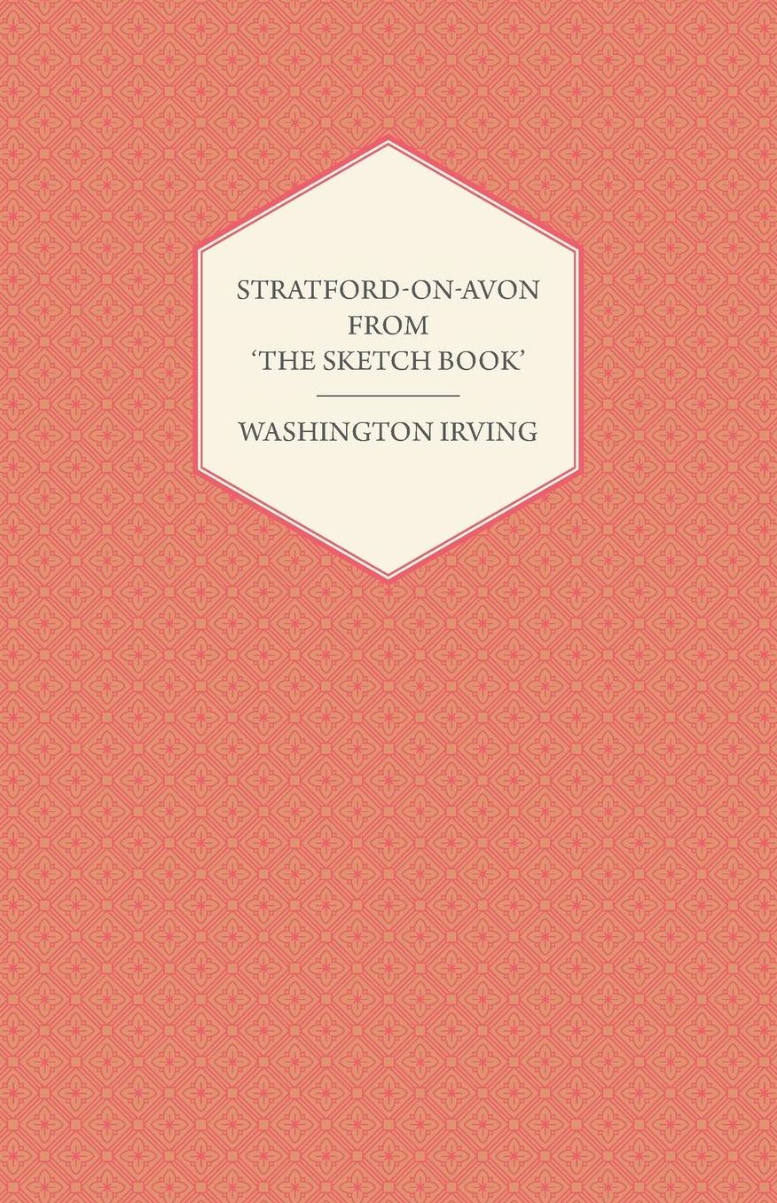 Stratford Upon Avon - From 'The Sketch Book' Of Washington Irving