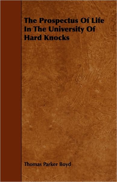 The Prospectus Of Life In The University Of Hard Knocks