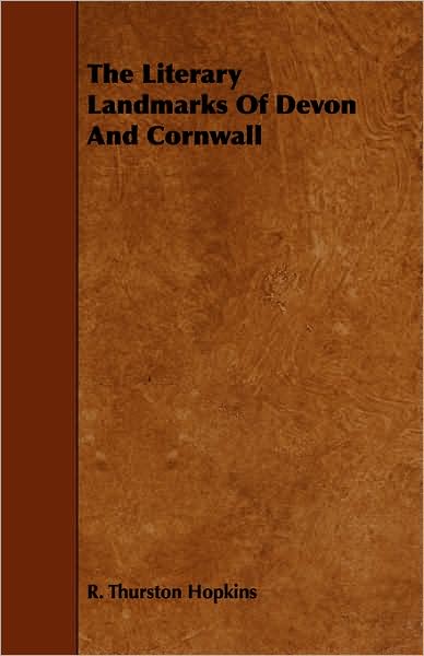 The Literary Landmarks of Devon and Cornwall