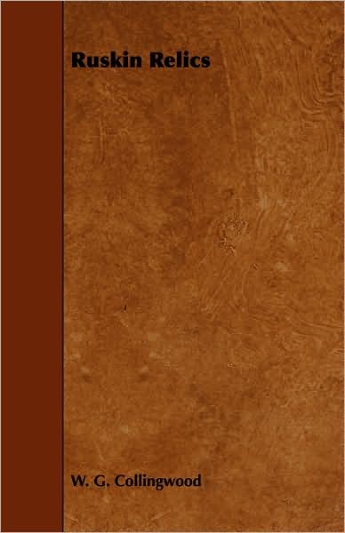 Ruskin Relics
