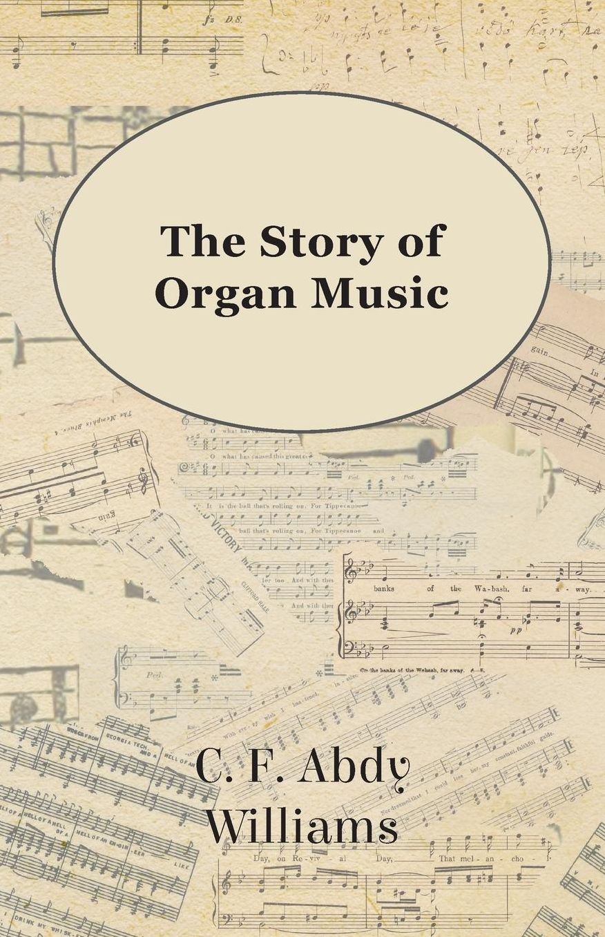 The Story Of Organ Music