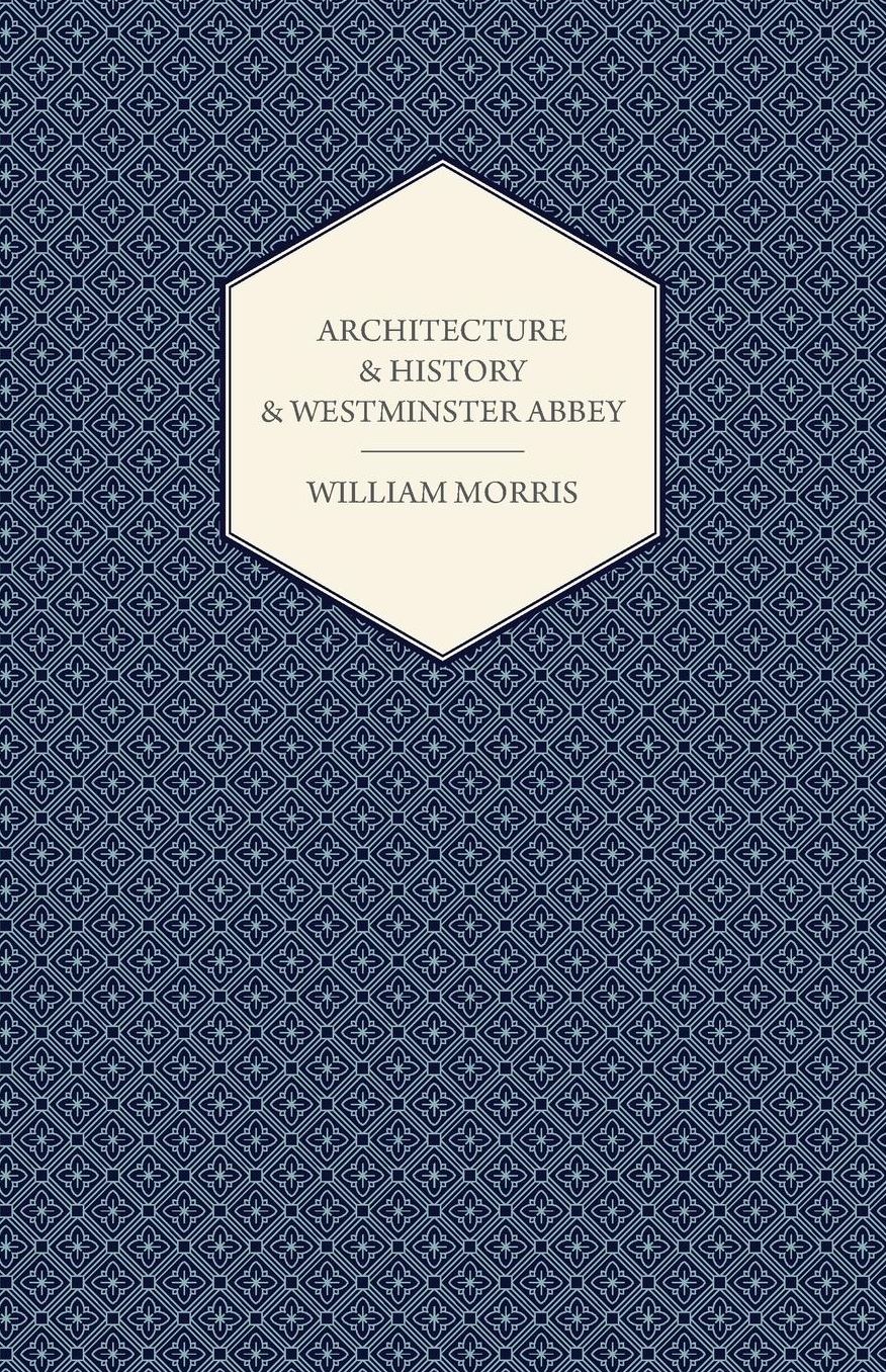Architecture And History And Westminster Abbey