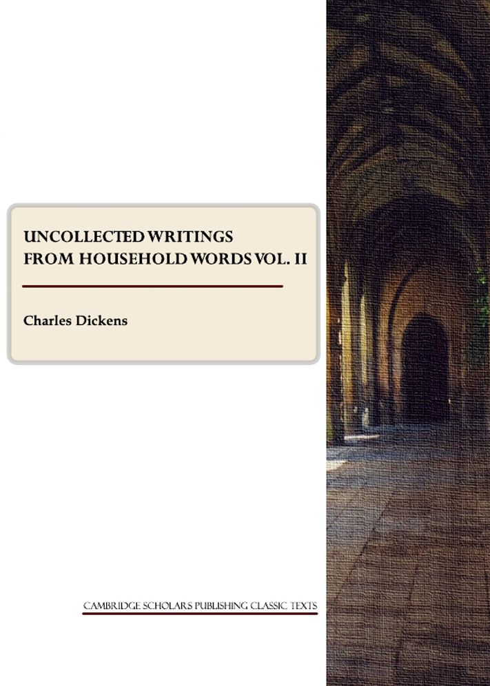 Uncollected Writings from Household Words vol. II