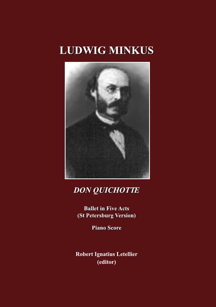 Ludwig Minkus: Don Quichotte; Ballet en cinq actes, avec prologue et epilogue, et onze tableaux, par Marius Peitpa apres Miguel de Cervantes Piano Score