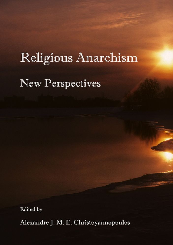 Religious Anarchism: New Perspectives