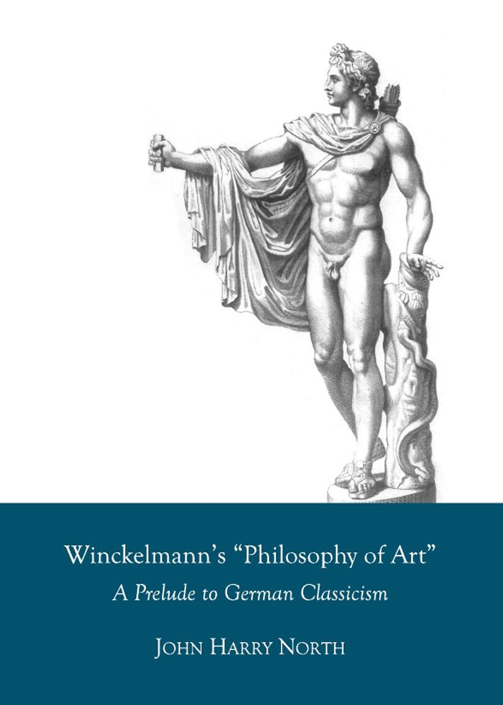 Winckelmann's Philosophy of Art: A Prelude to German Classicism