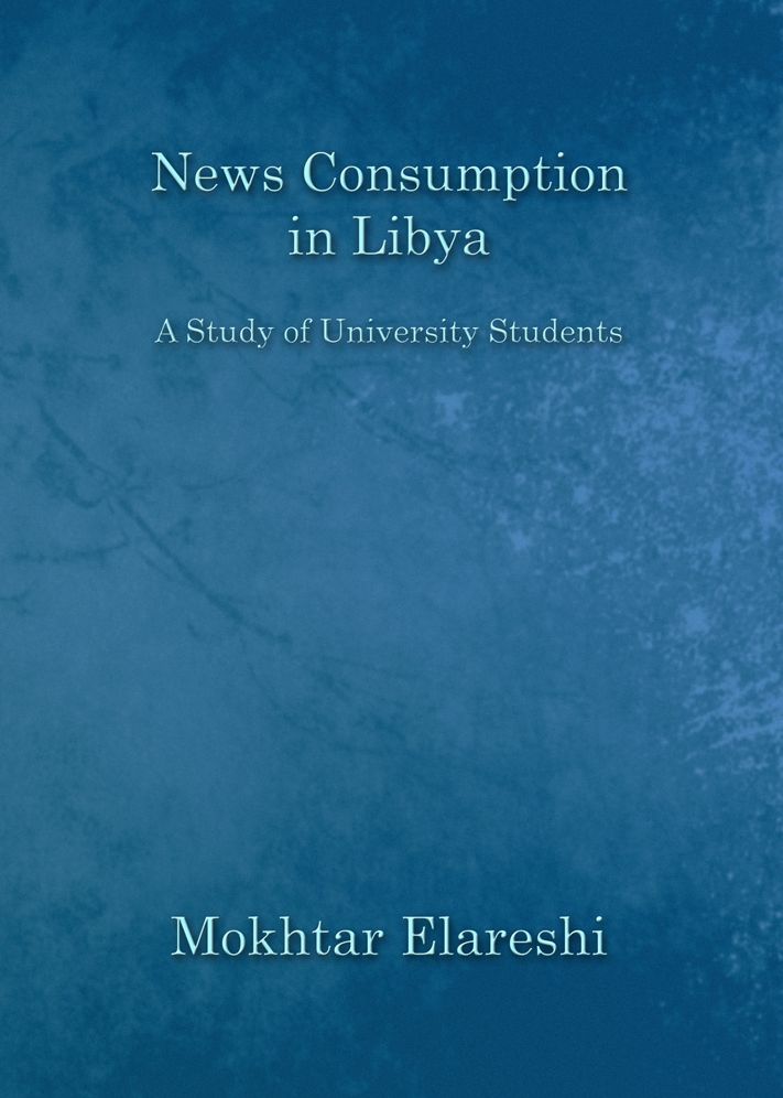 News Consumption in Libya: A Study of University Students
