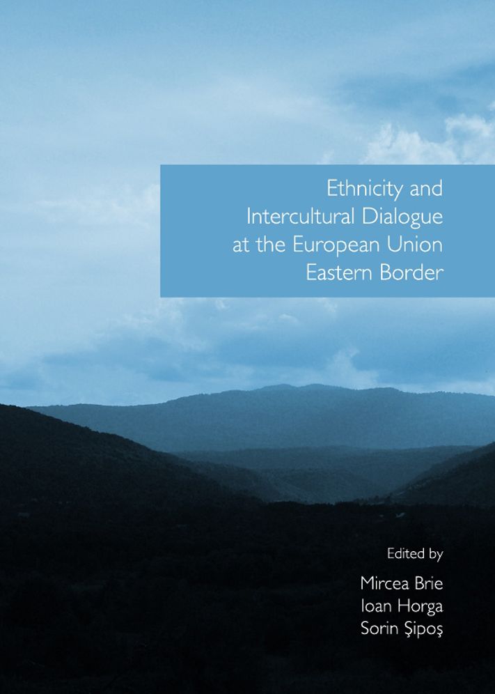 Ethnicity and Intercultural Dialogue at the European Union Eastern Border