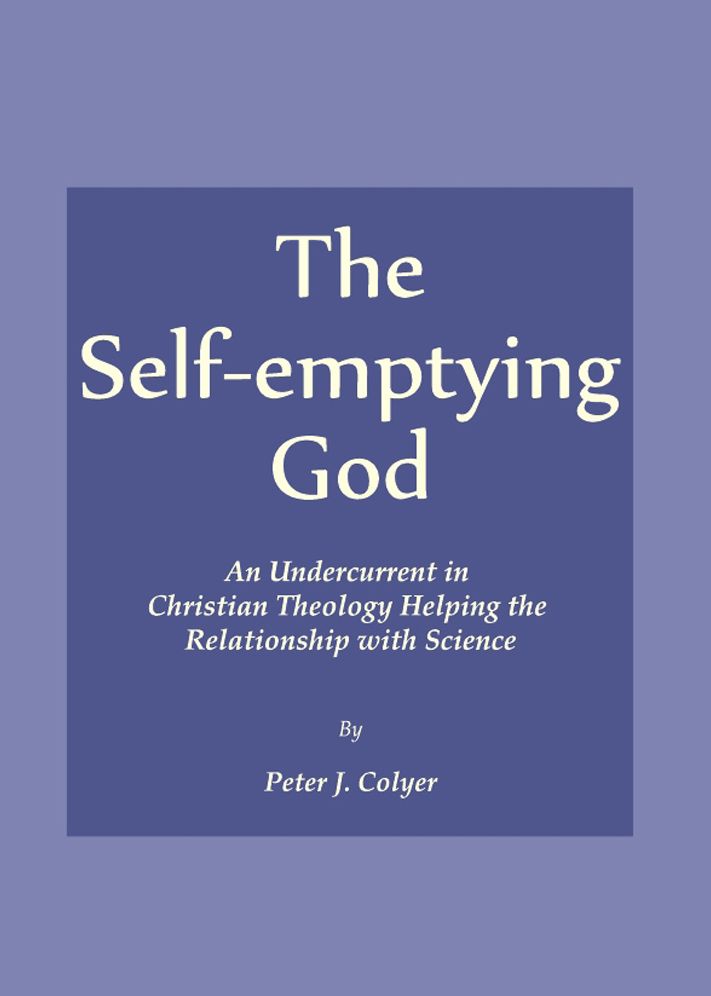 The Self-emptying God: An Undercurrent in Christian Theology Helping the Relationship with Science