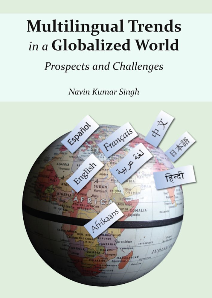 Multilingual Trends in a Globalized World: Prospects and Challenges
