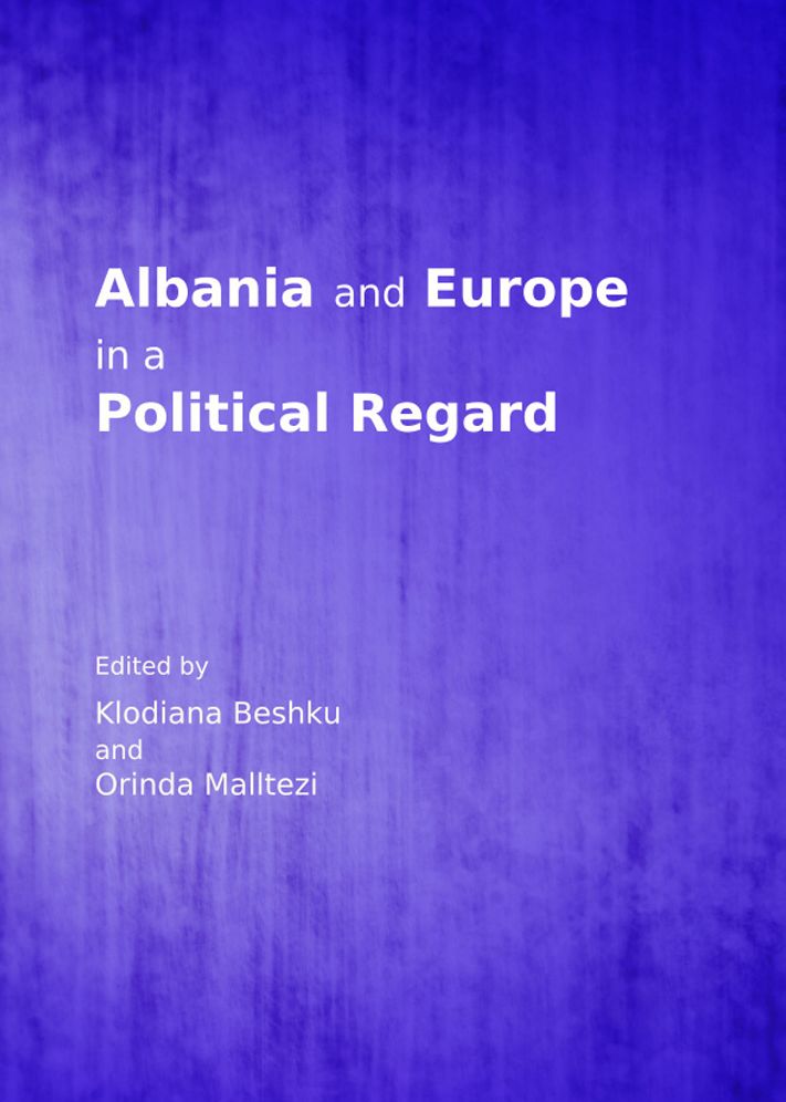 Albania and Europe in a Political Regard