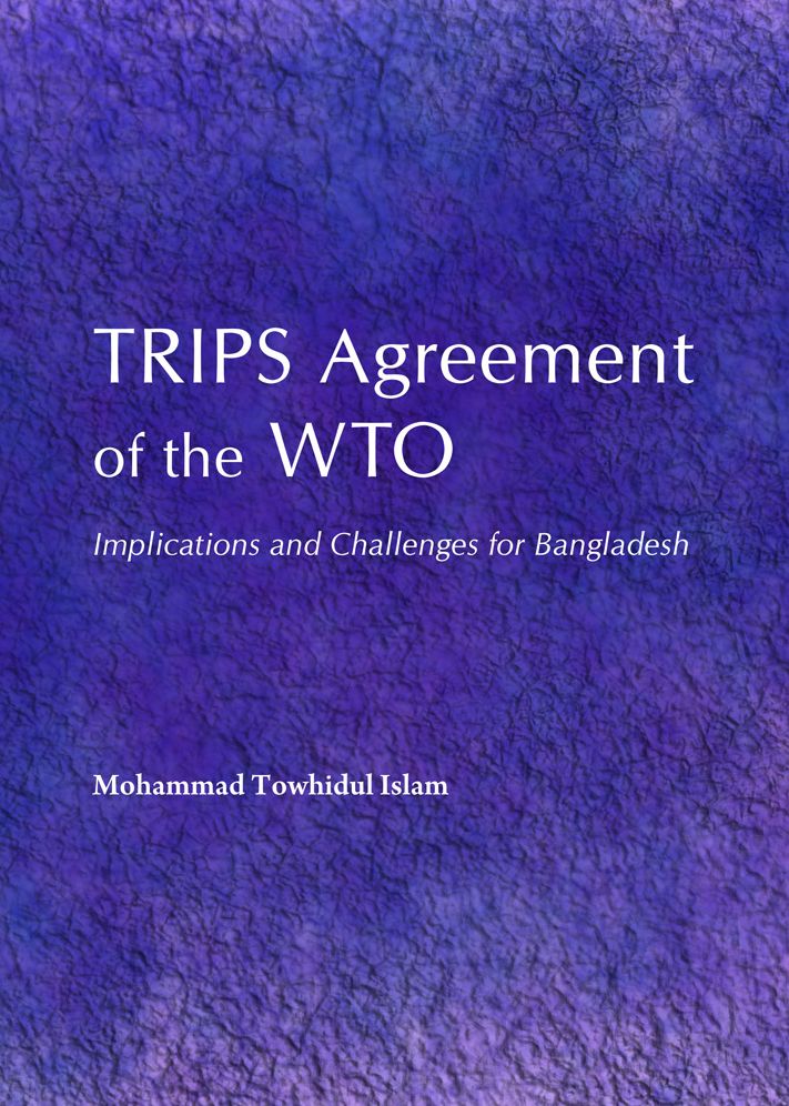 TRIPS Agreement of the WTO: Implications and Challenges for Bangladesh