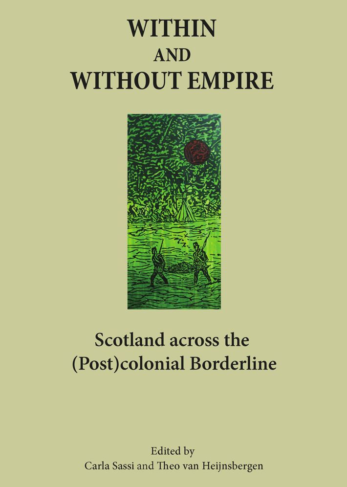 Within and Without Empire: Scotland Across the (Post)colonial Borderline