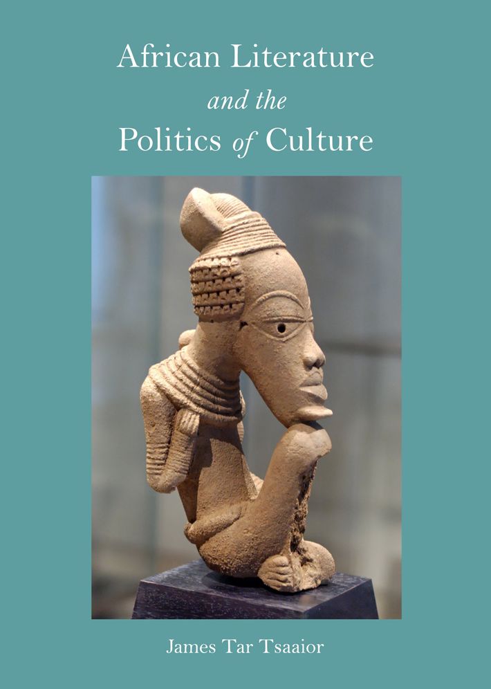 African Literature and the Politics of Culture