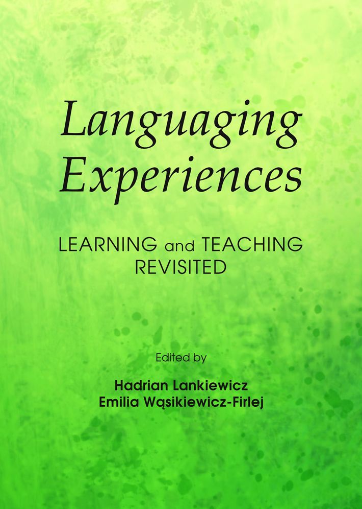 Languaging Experiences: Learning and Teaching Revisited