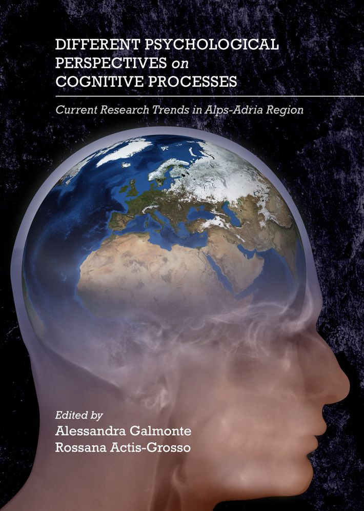 Different Psychological Perspectives on Cognitive Processes: Current Research Trends in Alps-Adria Region