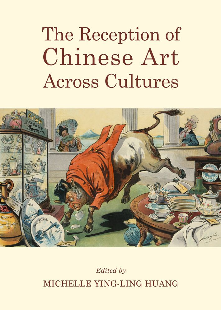 The Reception of Chinese Art Across Cultures