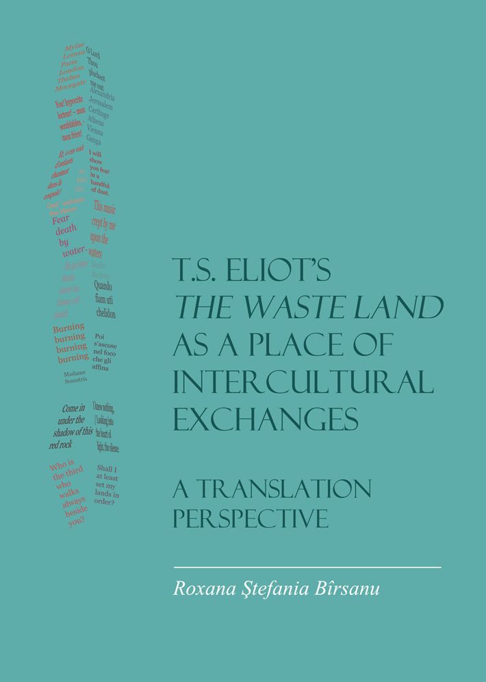T.S. Eliot's The Waste Land as a Place of Intercultural Exchanges: A Translation Perspective