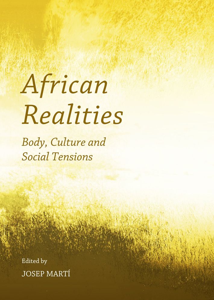 African Realities: Body, Culture and Social Tensions