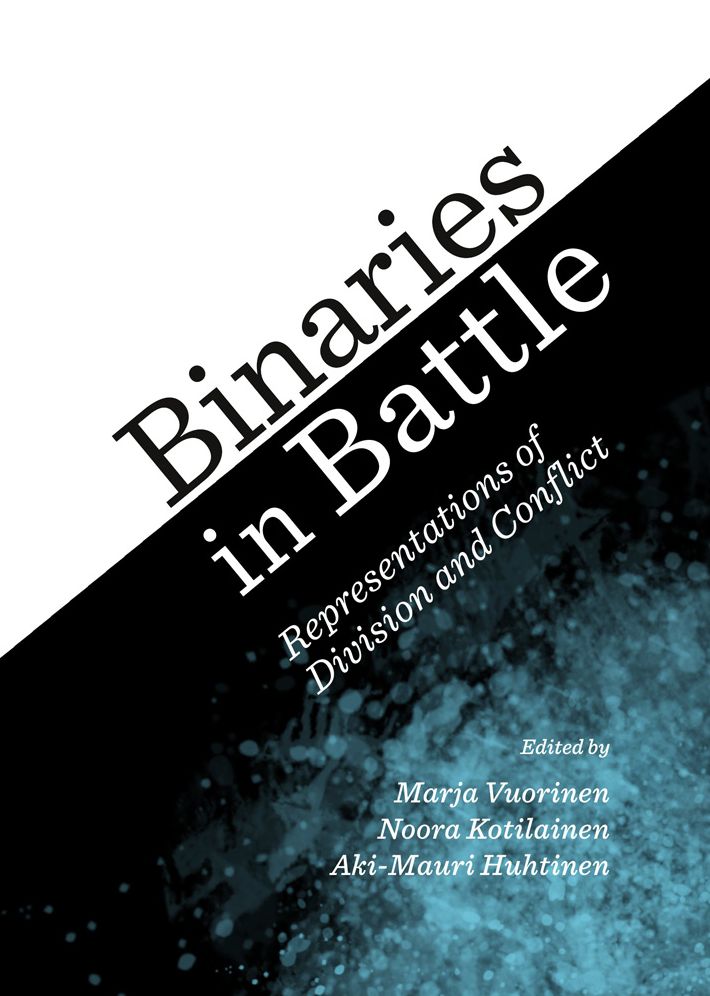 Binaries in Battle: Representations of Division and Conflict