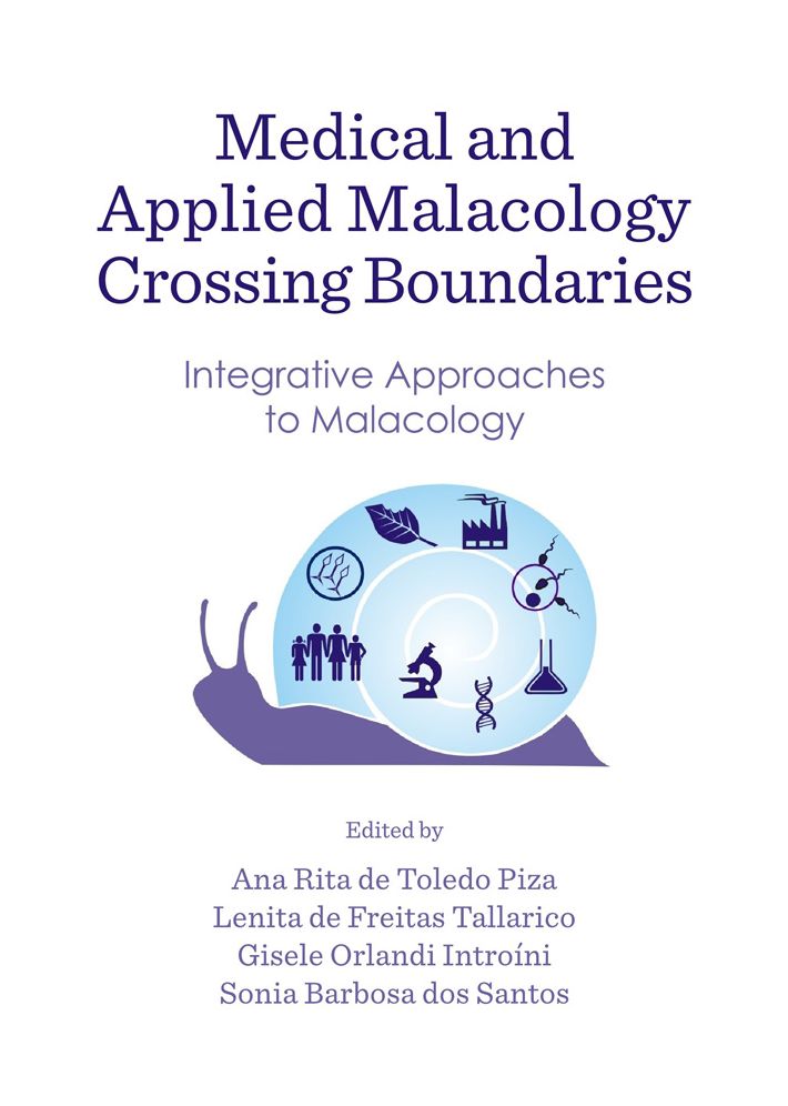 Medical and Applied Malacology: Crossing Boundaries: Integrative Approaches to Malacology