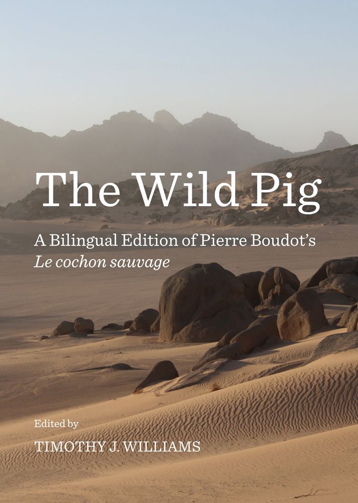 The Wild Pig: A Bilingual Edition of Pierre Boudot's Le cochon sauvage