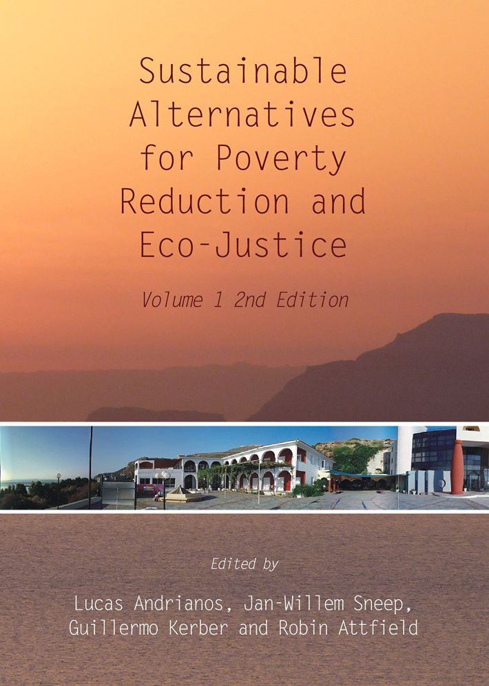 Sustainable Alternatives for Poverty Reduction and Eco-Justice: Volume 1