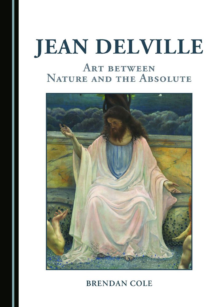 Jean Delville: Art between Nature and the Absolute
