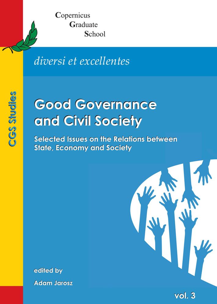 Good Governance and Civil Society: Selected Issues on the Relations between State, Economy and Society