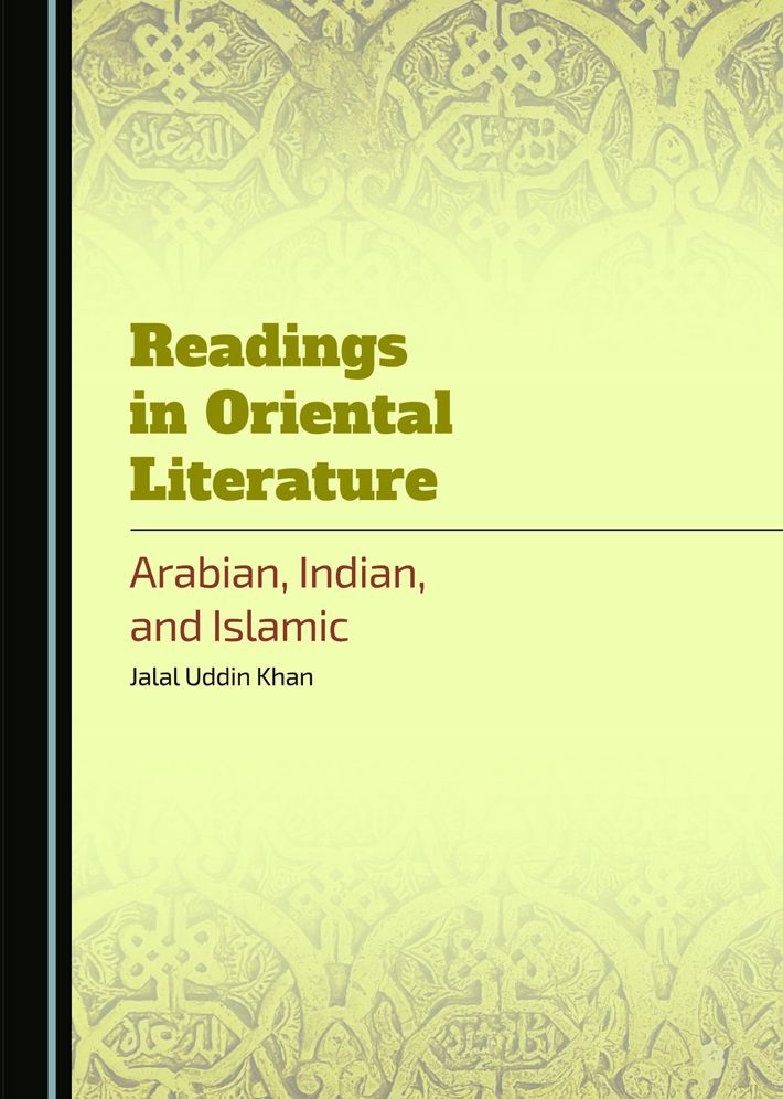 Readings in Oriental Literature: Arabian, Indian, and Islamic