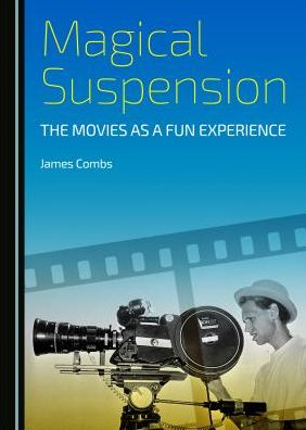 Magical Suspension: The Movies as a Fun Experience