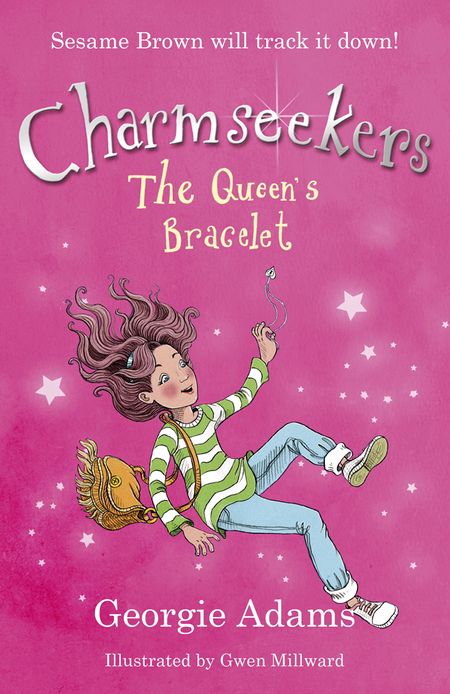 Charmseekers: The Queen's Bracelet: Book 1