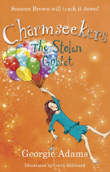 Charmseekers: The Stolen Goblet: Book 6